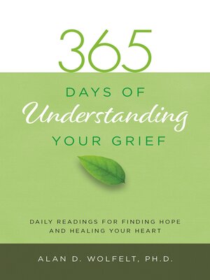 cover image of 365 Days of Understanding Your Grief